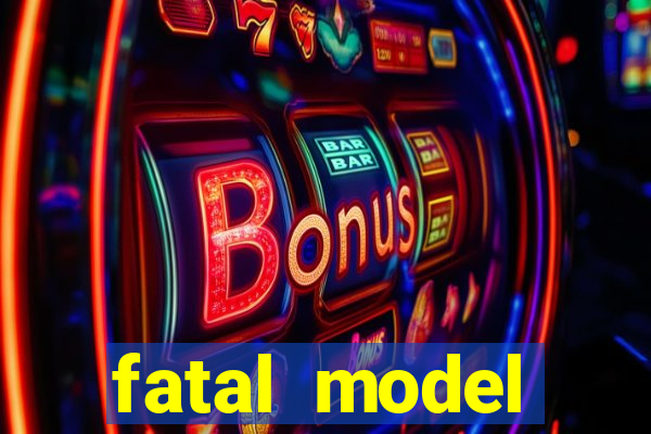 fatal model cruzeiro do sul